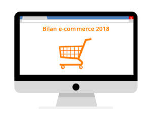 Bilan e-commerce 2018